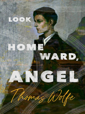 cover image of Look Homeward, Angel
